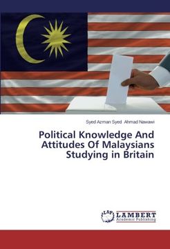 portada Political Knowledge and Attitudes of Malaysians Studying in Britain (in English)