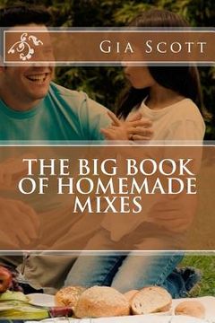 portada The Big Book of Homemade Mixes (in English)