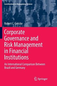 portada Corporate Governance and Risk Management in Financial Institutions: An International Comparison Between Brazil and Germany (en Inglés)