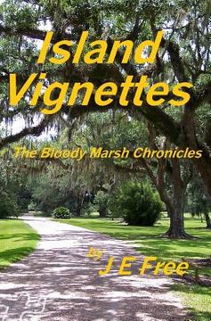 portada Island Vignettes: The Bloody Marsh Chronicles