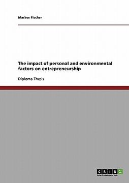 portada the impact of personal and environmental factors on entrepreneurship (en Inglés)