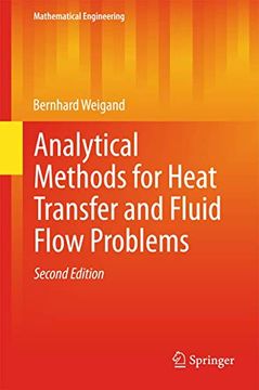 portada Analytical Methods for Heat Transfer and Fluid Flow Problems (Mathematical Engineering) (en Inglés)