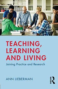 portada Teaching, Learning and Living: Joining Practice and Research (en Inglés)