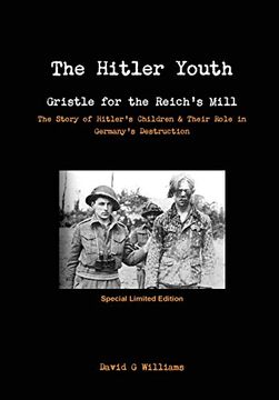 portada The Hitler Youth, Gristle for the Reich's Mill (in English)