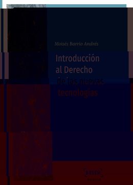 portada (I. B. D. ) Introduccion al Derecho de las Nuevas Tecnologias (in Spanish)