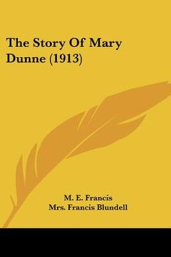 portada the story of mary dunne (1913) (en Inglés)