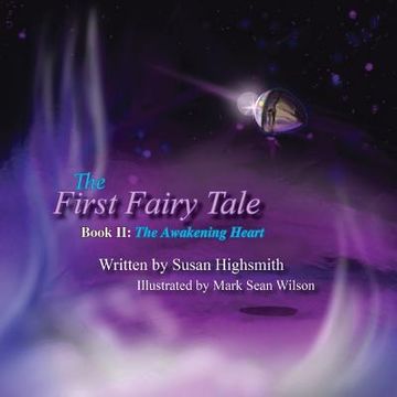 portada The First Fairy Tale: The Awakening Heart (en Inglés)