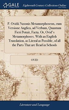 portada P. Ovidii Nasonis Metamorphoseon, cum Versione Anglica, ad Verbum, Quantum Fieri Potuit, Facta. Or, Ovid's Metamorphoses. With an English Translation,. Of all the Parts That are Read in Schools 