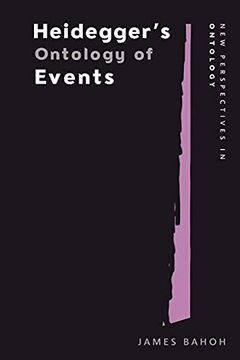 portada Heidegger'S Ontology of Events (New Perspectives in Ontology) 