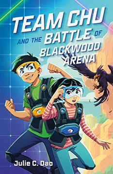 portada Team chu and the Battle of Blackwood Arena (Team Chu, 1) (en Inglés)