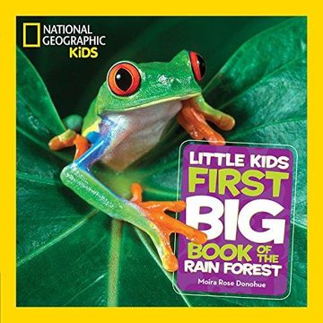 portada National Geographic Little Kids First big Book of the Rain Forest (National Geographic Little Kids First big Books) 
