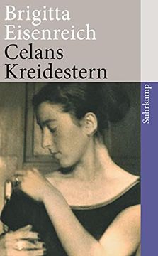 portada Celans Kreidestern - ein Bericht. Mit Briefen und Anderen Unveröffentlichten Dokumenten (en Alemán)