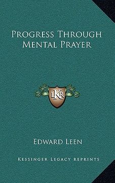 portada progress through mental prayer (en Inglés)