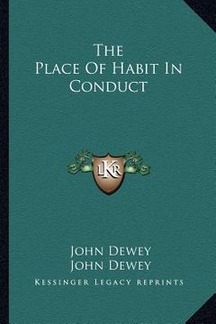 portada the place of habit in conduct (in English)