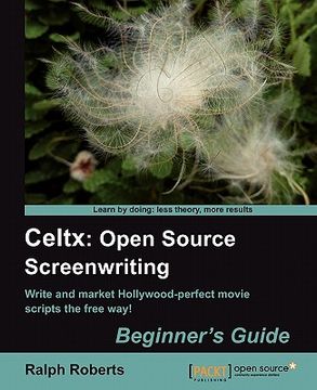 portada celtx: open source screenwriting beginner's guide (en Inglés)