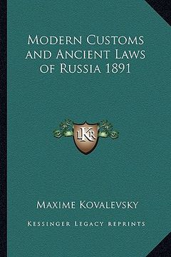 portada modern customs and ancient laws of russia 1891 (in English)