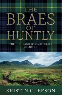 portada The Braes of Huntly: Volume 3 (The Highland Ballad Series)