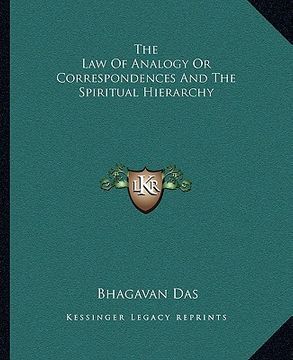 portada the law of analogy or correspondences and the spiritual hierarchy (en Inglés)
