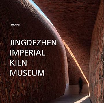 portada Jingdezhen Imperial Kiln Museum (in English)