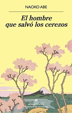 portada El hombre que salvó los cerezos (in Spanish)