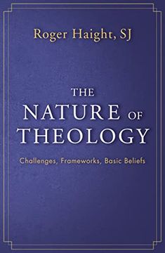 portada The Nature of Theology: Challenges, Frameworks, Basic Beliefs (en Inglés)