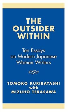 portada the outsider within: ten essays on modern japanese women writers (en Inglés)