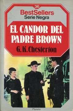 Libro EL CANDOR DEL PADRE BROWN, G K CHESTERTON, ISBN 49648268. Comprar en  Buscalibre