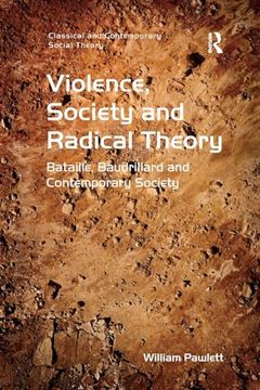 portada Violence, Society and Radical Theory (Classical and Contemporary Social Theory)