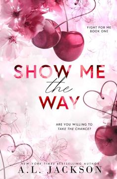 portada Show me the Way: Alternate Cover (Fight for me) (en Inglés)