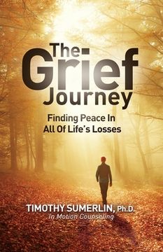 portada Grief Journey: Finding Peace in All of Life's Losses