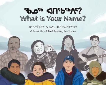 portada What Is Your Name?: Bilingual Inuktitut and English Edition (in English)