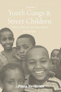 portada Youth Gangs and Street Children: Culture, Nurture and Masculinity in Ethiopia (Social Identities)