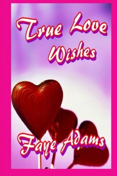 portada True Love Wishes (The Wishes) (Volume 2)