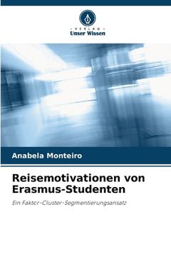 portada Reisemotivationen von Erasmus-Studenten (in German)