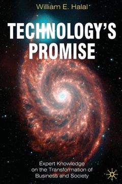 portada Technology's Promise: Expert Knowledge on the Transformation of Business and Society (en Inglés)