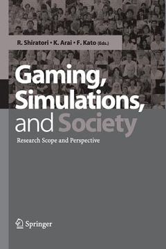 portada Gaming, Simulations and Society: Research Scope and Perspective