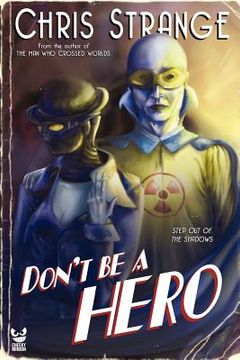 portada don't be a hero (en Inglés)