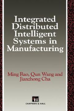 portada integrated distributed intelligent systems in manufacturing (en Inglés)