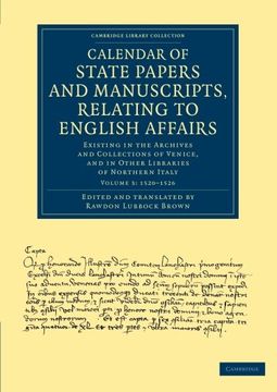 portada Calendar of State Papers and Manuscripts, Relating to English Affairs: Existing in the Archives and Collections of Venice, and in Other Libraries of. Collection - European History) (Volume 3) 