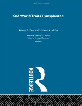 portada The old World Traits Transpl: Esc v (The Early Sociology of Culture) (en Inglés)