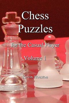 portada chess puzzles for the casual player, volume 1 (en Inglés)