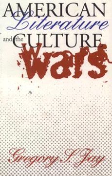 portada american literature and the culture wars: nonrational aspects of organizational decision making (in English)
