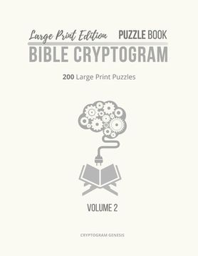 portada Large Print Edition Puzzle Book 2 Bible Cryptogram: Large Print Christian Cryptograms, Bible Cryptograms, Cryptogram Puzzle Book With Bible Verses (en Inglés)
