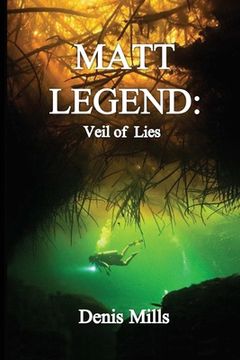 portada Matt Legend: Veil of Lies (en Inglés)