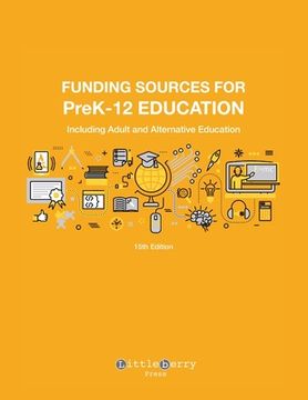portada Funding Sources for PreK-12 Education: Including Adult and Alternative Education 