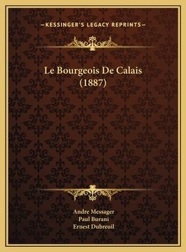 portada Le Bourgeois De Calais (1887) (en Francés)