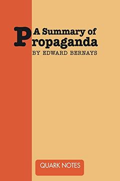 portada A Summary of Propaganda by Edward Bernays (en Inglés)