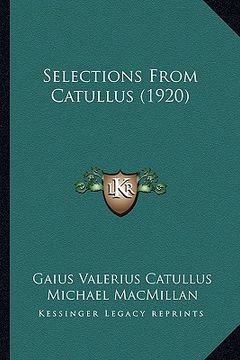 portada selections from catullus (1920)