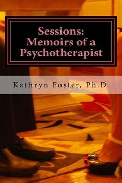 portada Sessions: Memoirs of a Psychotherapist (en Inglés)