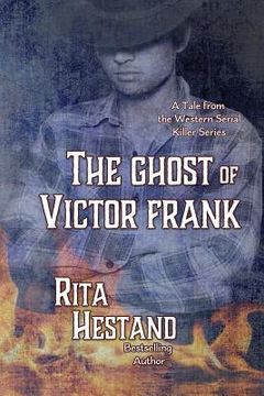 portada The Ghost of Victor Frank: Western Serial Thriller Series